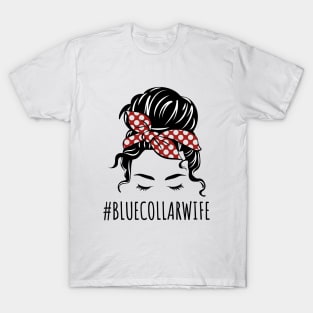 Blue Collar Wife T-Shirt